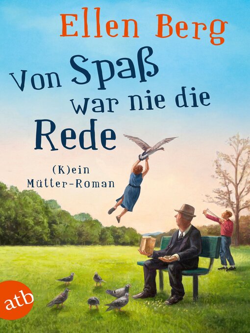 Title details for Von Spaß war nie die Rede by Ellen Berg - Available